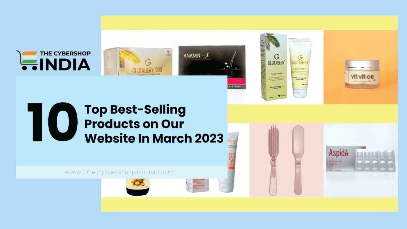 Top 10 Best-Selling Products of Our Website March 2023